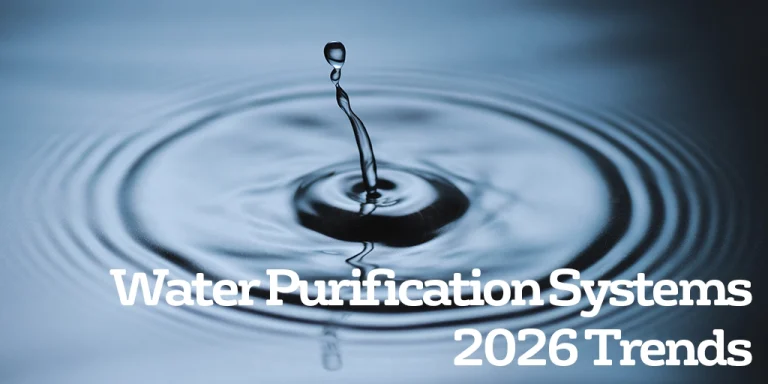 The future of Water Purification Systems - 2026 trends to follow